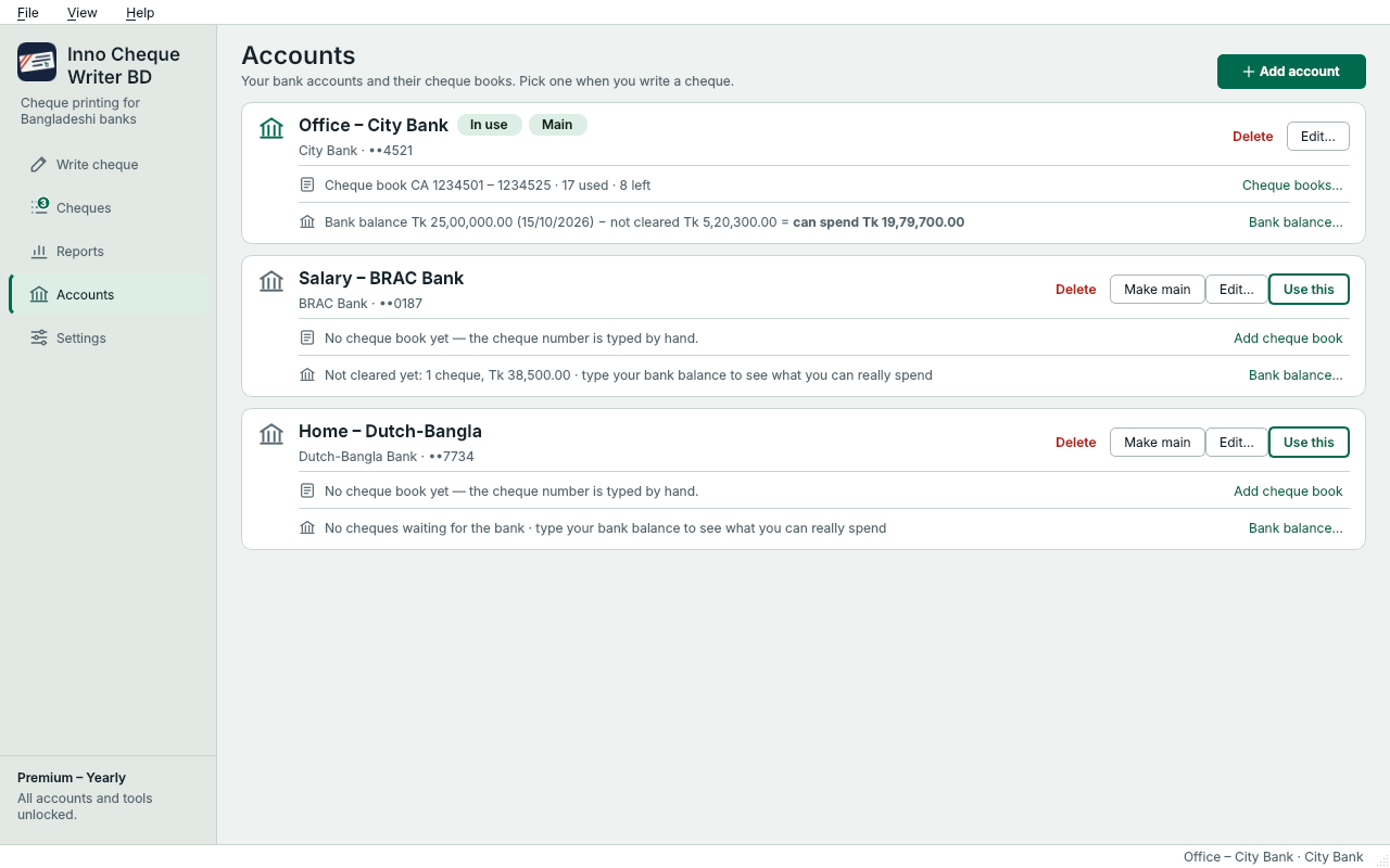 Accounts: three bank accounts, each with its cheque book and bank balance lines