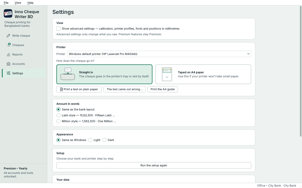 Settings: printer, how the cheque goes in, amount in words and appearance